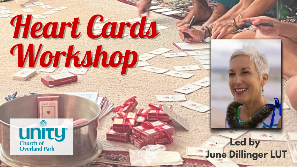 Heart Cards Workshop with June Dillinger at Unity Church of Overland Park September 18, 2022
